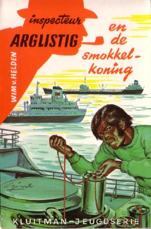 [Inspecteur Arglistig 10] • Inspecteur Arglistig en De Smokkelkoning